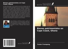Copertina di Bienes patrimoniales en Cape Coast, Ghana