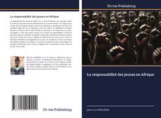 La responsabilité des jeunes en Afrique kitap kapağı