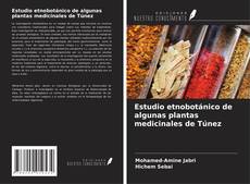 Buchcover von Estudio etnobotánico de algunas plantas medicinales de Túnez