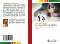 Capa do livro de A JORNADA DA CONSCIÊNCIA 