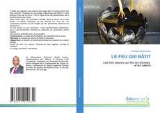 Portada del libro de LE FEU QUI BÂTIT