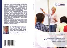 Bookcover of English Language Teaching Methodology: Teacher's Edition