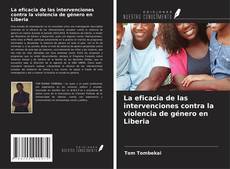 Copertina di La eficacia de las intervenciones contra la violencia de género en Liberia