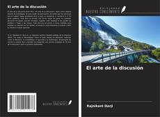 Couverture de El arte de la discusión