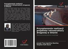 Portada del libro de Przyspieszenie realizacji projektów infrastruktury drogowej w Ghanie