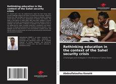 Borítókép a  Rethinking education in the context of the Sahel security crisis - hoz