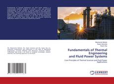 Buchcover von Fundamentals of Thermal Engineering and Fluid Power Systems