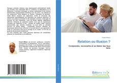 Capa do livro de Relation ou Illusion ? 