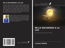 Buchcover von DE LA OSCURIDAD A LA LUZ