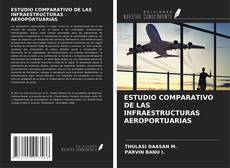 Buchcover von ESTUDIO COMPARATIVO DE LAS INFRAESTRUCTURAS AEROPORTUARIAS