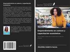 Buchcover von Emprendimiento en costura y capacitación económica: