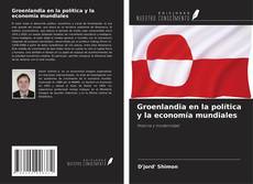 Capa do livro de Groenlandia en la política y la economía mundiales 