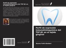 Buchcover von Perfil de expresión inmunohistoquímica del TGF-β1 en el tejido gingival