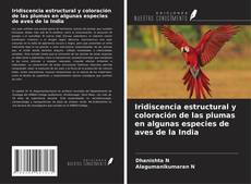 Capa do livro de Iridiscencia estructural y coloración de las plumas en algunas especies de aves de la India 
