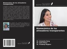 Buchcover von Biomecánica de los alineadores transparentes