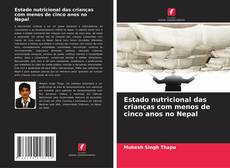 Buchcover von Estado nutricional das crianças com menos de cinco anos no Nepal
