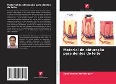 Buchcover von Material de obturação para dentes de leite