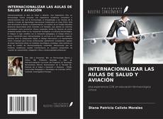 Buchcover von INTERNACIONALIZAR LAS AULAS DE SALUD Y AVIACIÓN