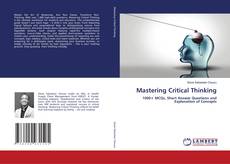 Bookcover of Mastering Critical Thinking