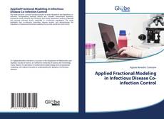 Bookcover of Applied Fractional Modeling in Infectious Disease Co-infection Control