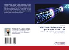Borítókép a  Al-Based Early Detection of Optical Fiber Cable Cuts - hoz