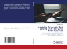 Copertina di Improving Commercial Bank Lending Methodology for Small Businesses