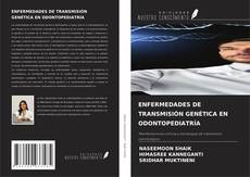 Copertina di ENFERMEDADES DE TRANSMISIÓN GENÉTICA EN ODONTOPEDIATRÍA