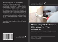 Buchcover von Eficacia y seguridad del drenaje biliar guiado por EUS en comparación