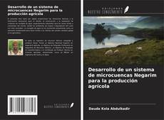 Buchcover von Desarrollo de un sistema de microcuencas Negarim para la producción agrícola