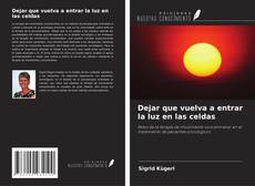 Copertina di Dejar que vuelva a entrar la luz en las celdas