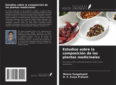 Copertina di Estudios sobre la composición de las plantas medicinales