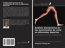 Buchcover von Análisis biomecánico de los movimientos de corte en diferentes deportes