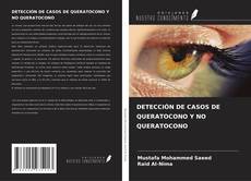 Copertina di DETECCIÓN DE CASOS DE QUERATOCONO Y NO QUERATOCONO