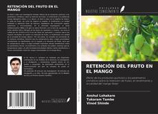 Обложка RETENCIÓN DEL FRUTO EN EL MANGO