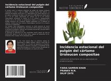 Buchcover von Incidencia estacional del pulgón del cártamo Uroleucon compositae