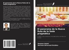 Copertina di El panorama de la Nueva Ruta de la Seda pragmática