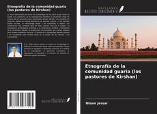 Buchcover von Etnografía de la comunidad guaria (los pastores de Kirshan)