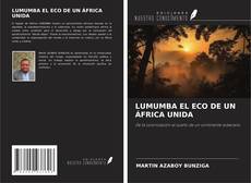 Buchcover von LUMUMBA EL ECO DE UN ÁFRICA UNIDA
