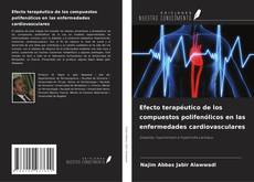 Copertina di Efecto terapéutico de los compuestos polifenólicos en las enfermedades cardiovasculares