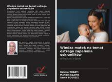 Portada del libro de Wiedza matek na temat ostrego zapalenia oskrzelików