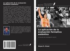 Couverture de La aplicación de la evaluación formativa auténtica