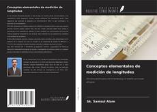 Copertina di Conceptos elementales de medición de longitudes