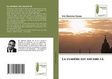 Обложка La lumière est encore là
