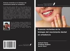 Copertina di Avances recientes en la biología del movimiento dental en ortodoncia