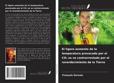 Copertina di El ligero aumento de la temperatura provocado por el CO₂ se ve contrarrestado por el reverdecimiento de la Tierra