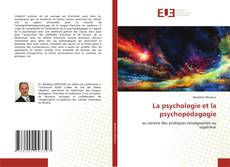 Portada del libro de La psychologie et la psychopédagogie
