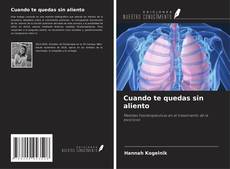 Buchcover von Cuando te quedas sin aliento