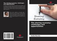 Bookcover of The sharing economy: challenges and opportunities