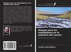 Buchcover von Riesgos para los trabajadores en la industria del caucho