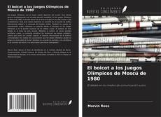 Couverture de El boicot a los Juegos Olímpicos de Moscú de 1980